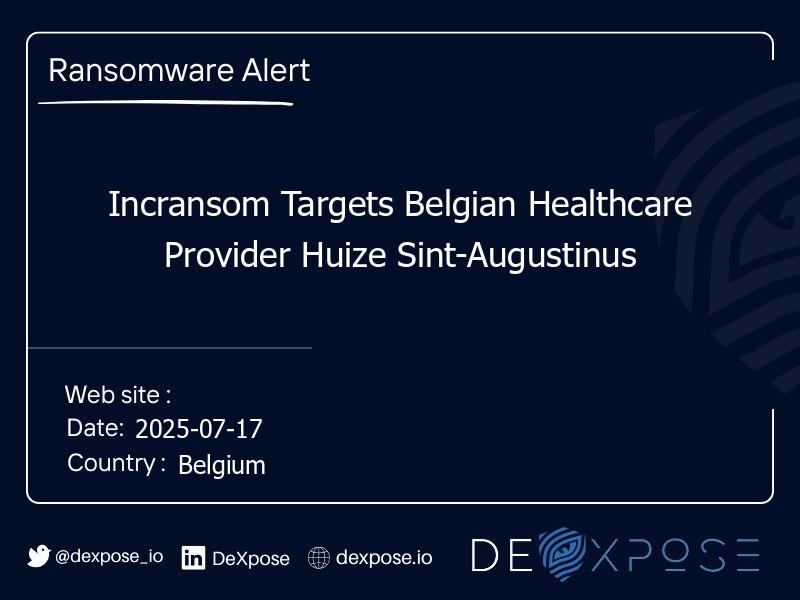 Incransom Targets Belgian Healthcare Provider Huize Sint-Augustinus