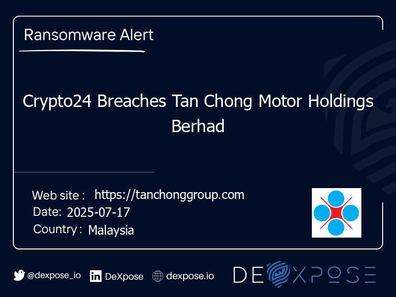 Crypto24 Breaches Tan Chong Motor Holdings Berhad