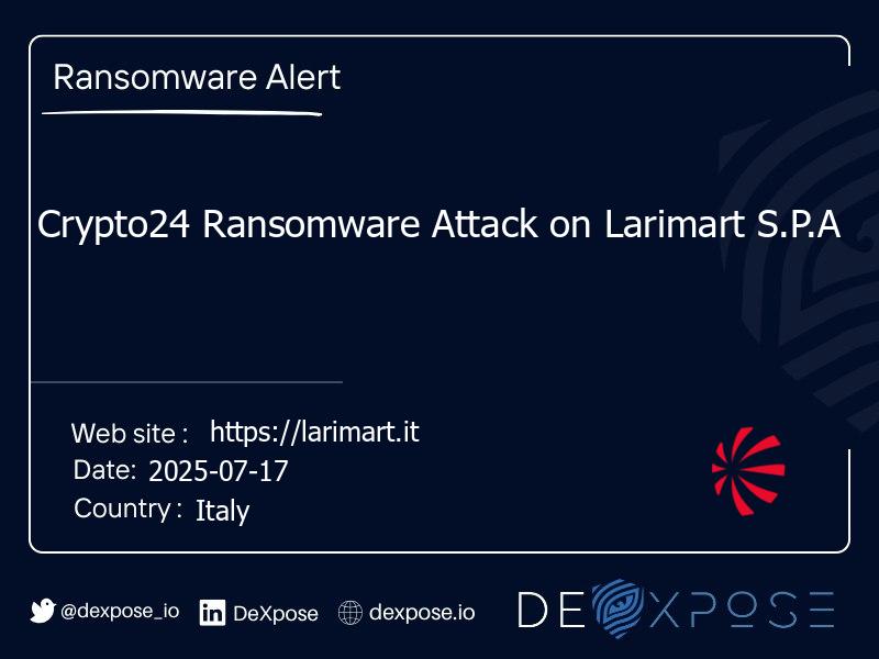 Crypto24 Ransomware Attack on Larimart S.P.A