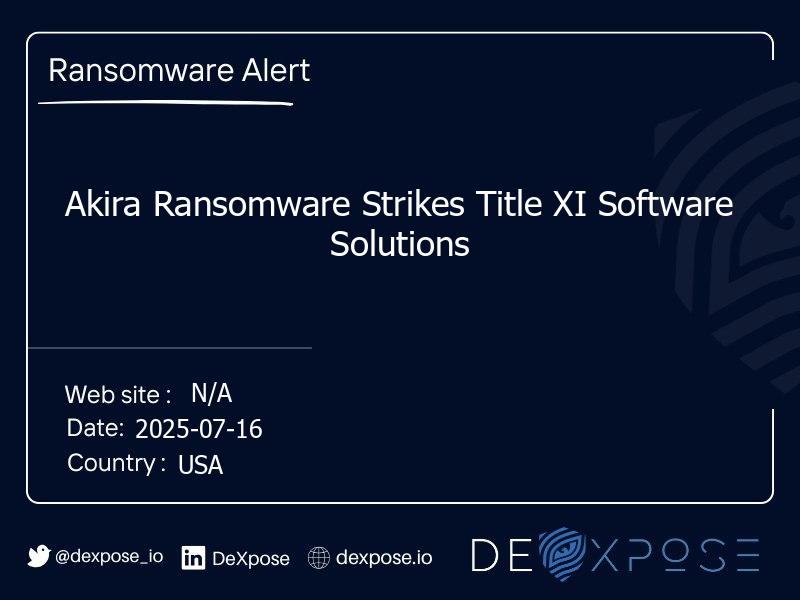 Akira Ransomware Strikes Title XI Software Solutions