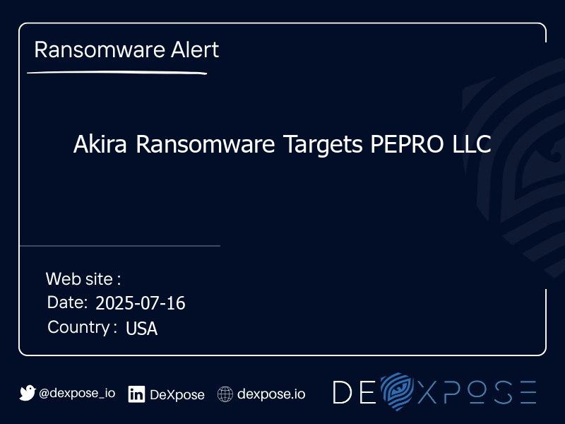 Akira Ransomware Targets PEPRO LLC