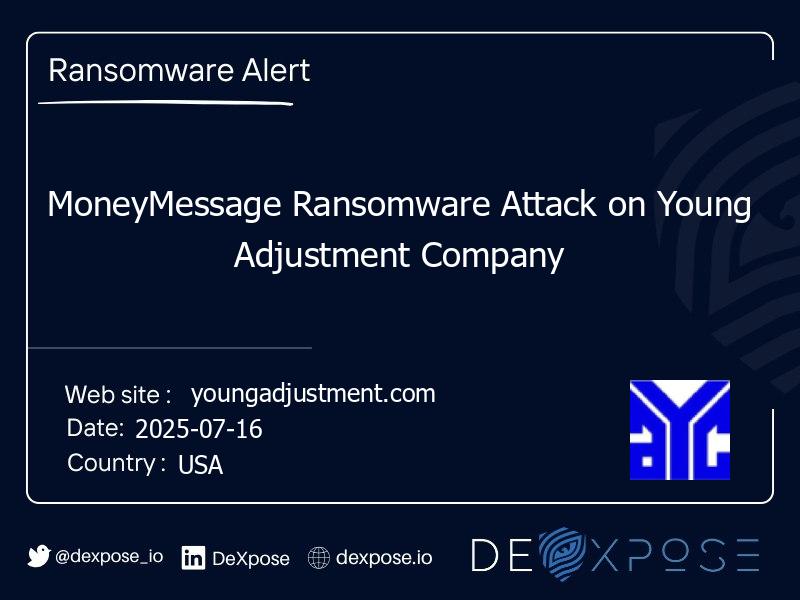 MoneyMessage Ransomware Attack on Young Adjustment Company