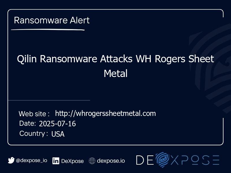 Qilin Ransomware Attacks WH Rogers Sheet Metal