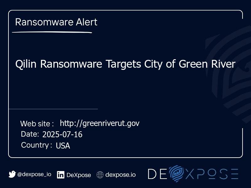Qilin Ransomware Targets City of Green River