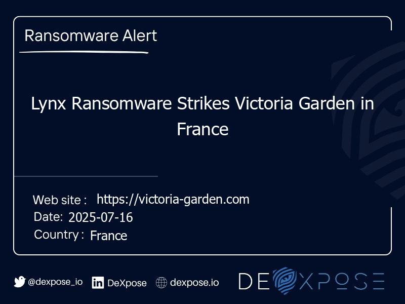 Lynx Ransomware Strikes Victoria Garden in France