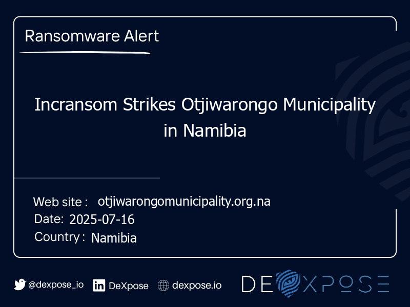 Incransom Strikes Otjiwarongo Municipality in Namibia