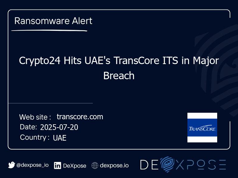 Crypto24 Hits UAE's TransCore ITS in Major Breach