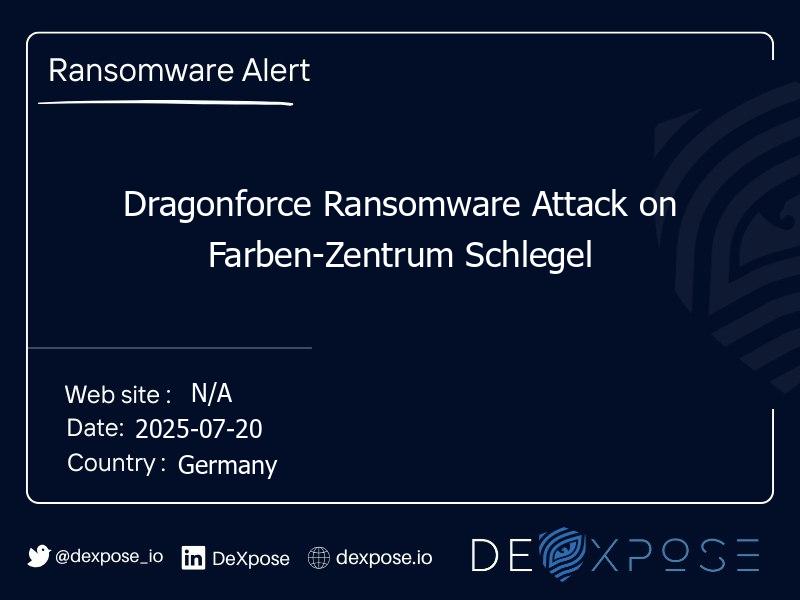 Dragonforce Ransomware Attack on Farben-Zentrum Schlegel
