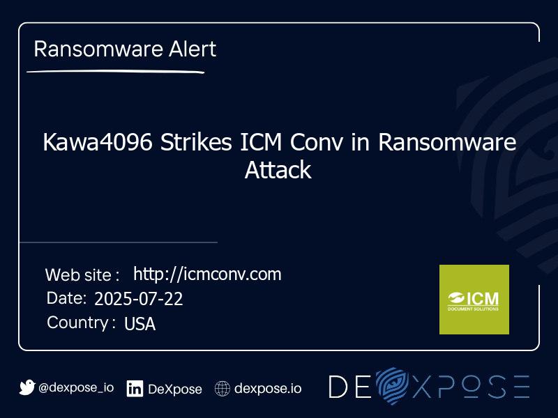 Kawa4096 Strikes ICM Conv in Ransomware Attack