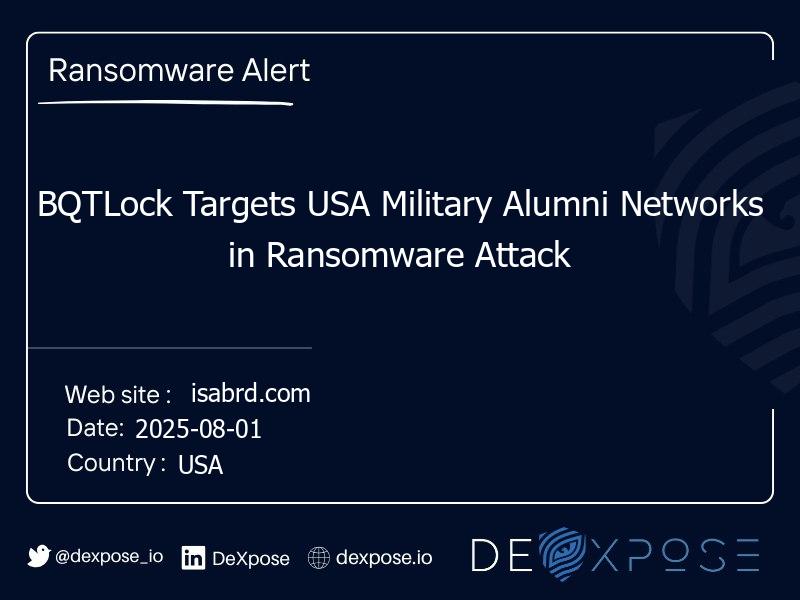 BQTLock Targets USA Military Alumni Networks in Ransomware Attack