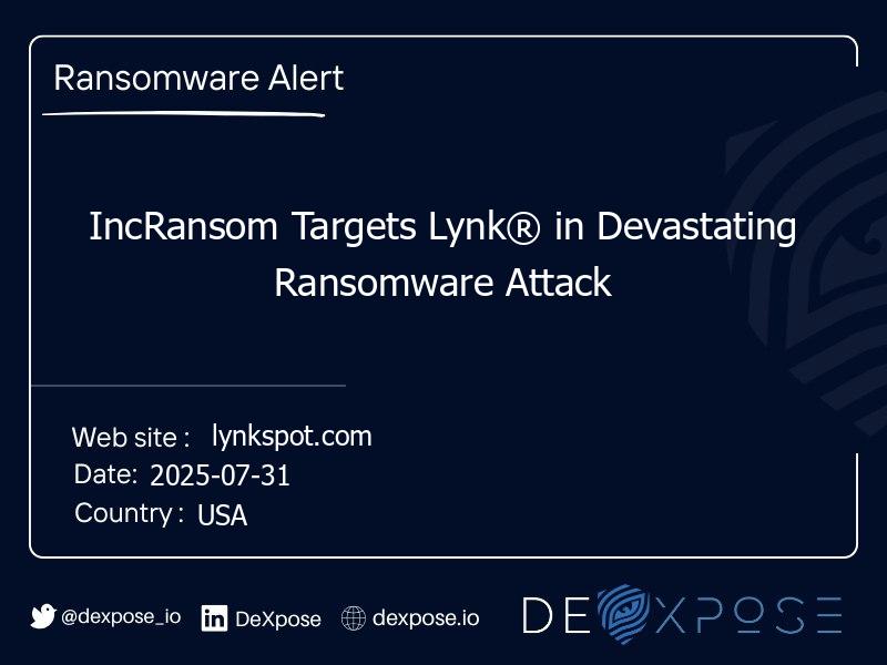 IncRansom Targets Lynk® in Devastating Ransomware Attack