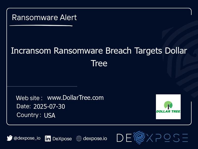 Incransom Ransomware Breach Targets Dollar Tree
