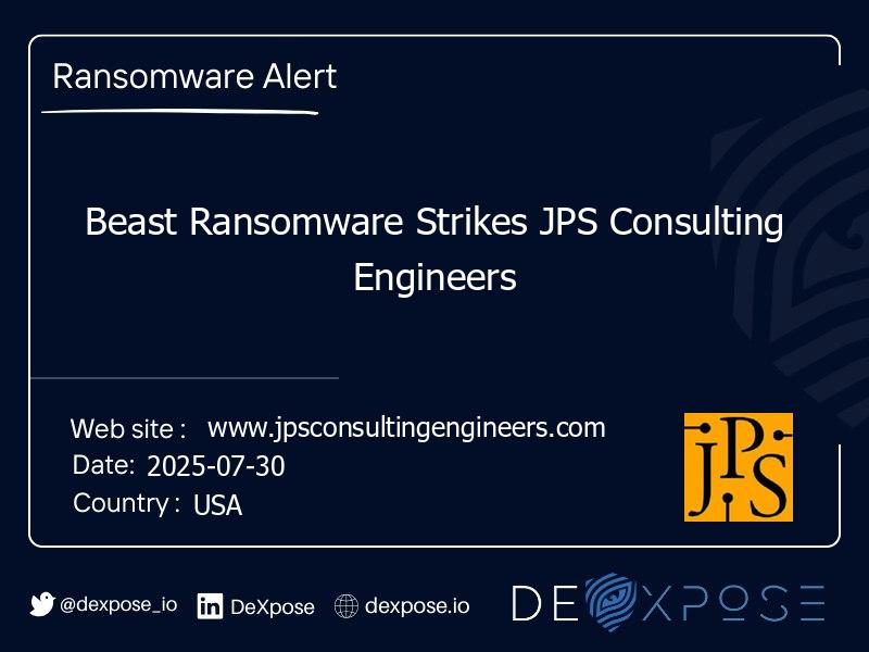Beast Ransomware Strikes JPS Consulting Engineers