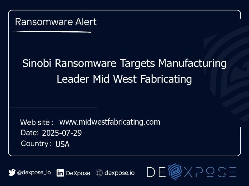Sinobi Ransomware Targets Manufacturing Leader Mid West Fabricating