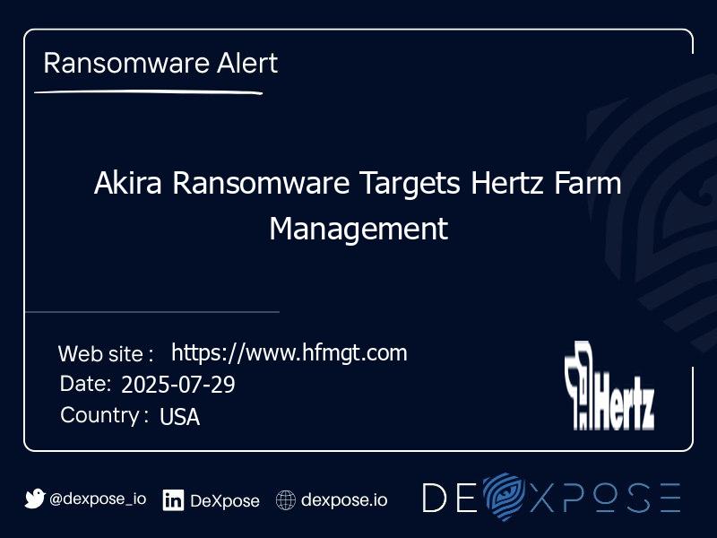 Akira Ransomware Targets Hertz Farm Management