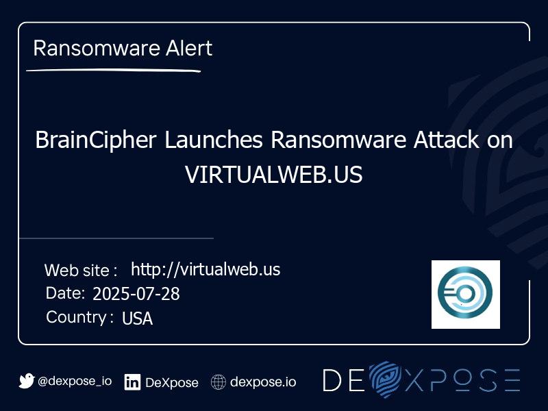 BrainCipher Launches Ransomware Attack on VIRTUALWEB.US
