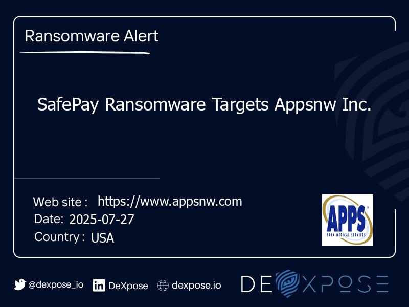 SafePay Ransomware Targets Appsnw Inc.
