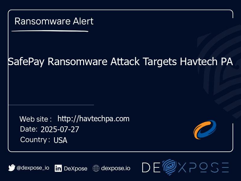 SafePay Ransomware Attack Targets Havtech PA