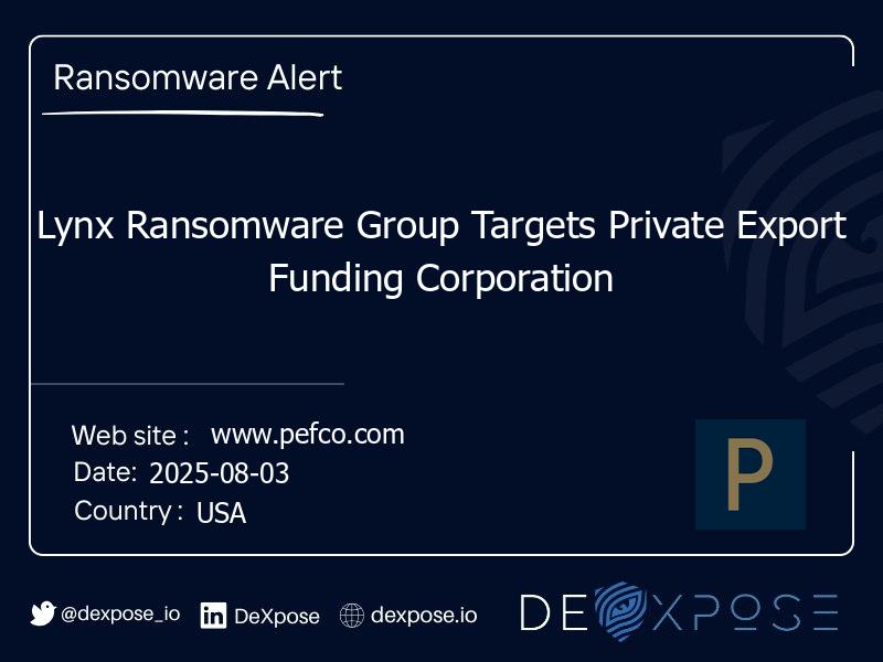 Lynx Ransomware Group Targets Private Export Funding Corporation
