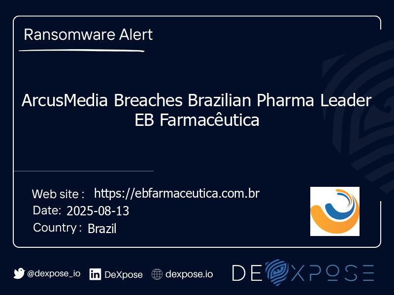 ArcusMedia Breaches Brazilian Pharma Leader EB Farmacêutica
