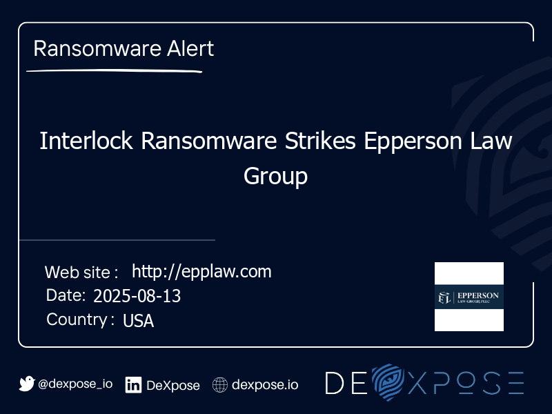 Interlock Ransomware Strikes Epperson Law Group