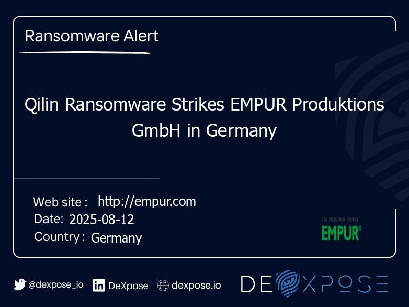 Qilin Ransomware Strikes EMPUR Produktions GmbH in Germany