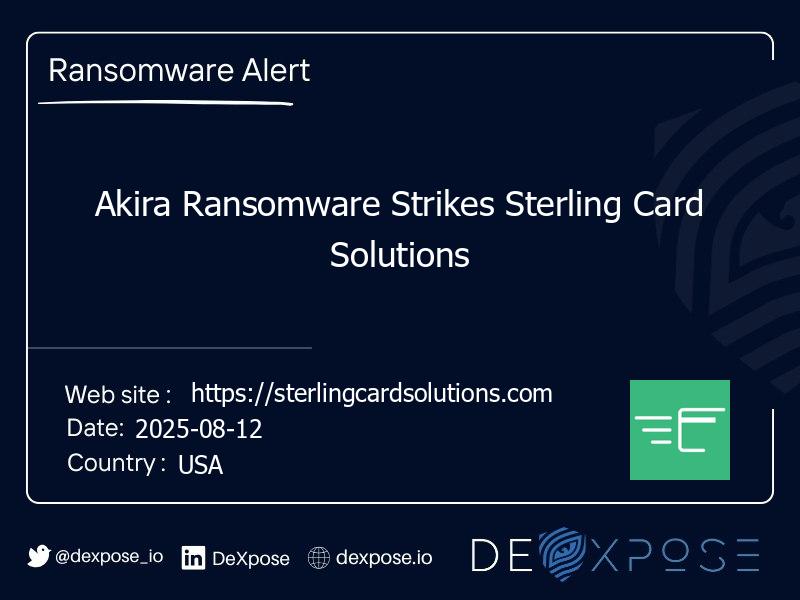 Akira Ransomware Strikes Sterling Card Solutions