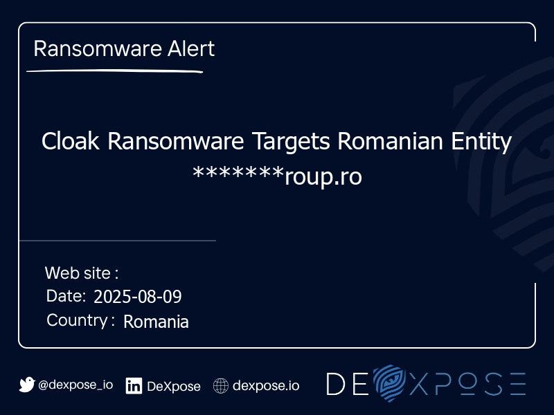 Cloak Ransomware Targets Romanian Entity *******roup.ro