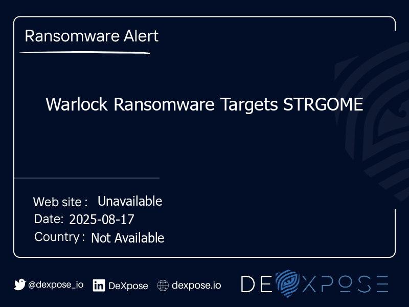 Warlock Ransomware Targets STRGOME