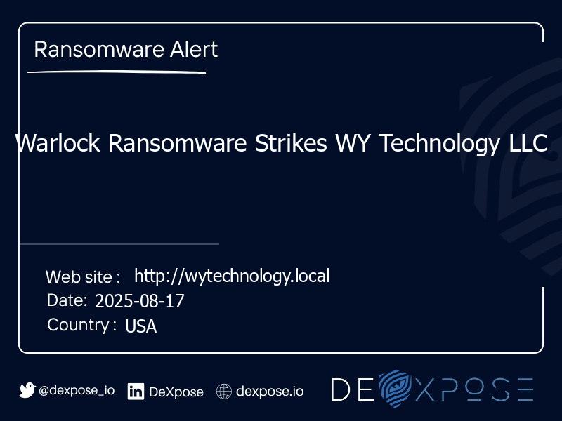 Warlock Ransomware Strikes WY Technology LLC