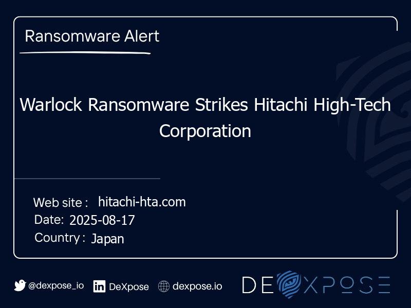 Warlock Ransomware Strikes Hitachi High-Tech Corporation