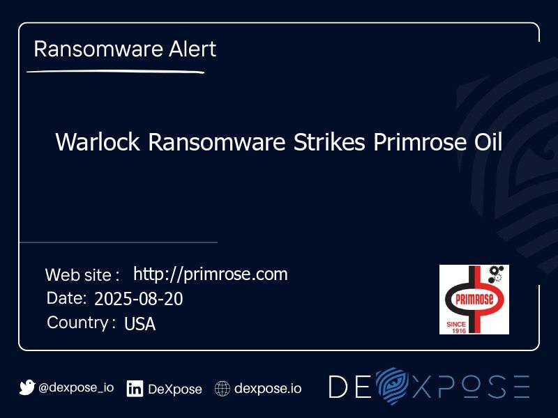 Warlock Ransomware Strikes Primrose Oil