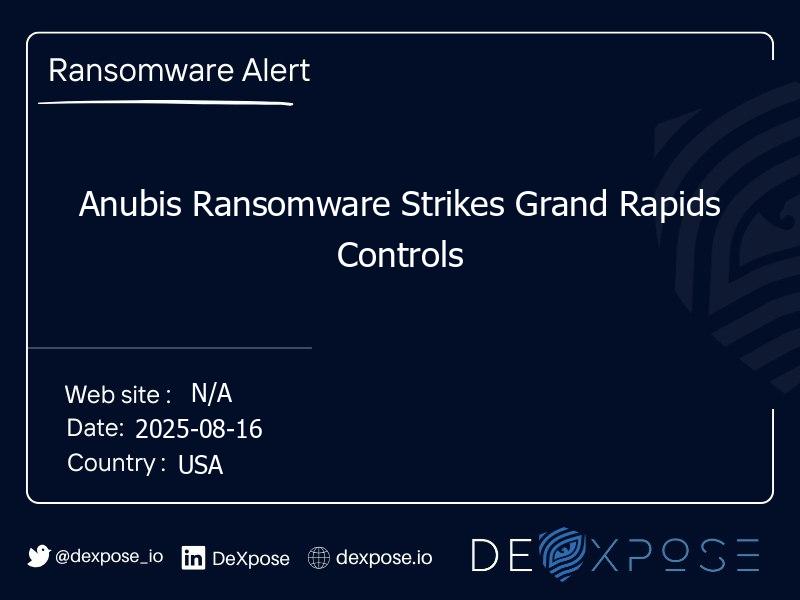 Anubis Ransomware Strikes Grand Rapids Controls