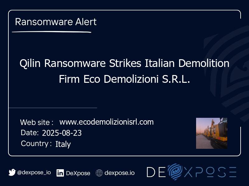 Qilin Ransomware Strikes Italian Demolition Firm Eco Demolizioni S.R.L.