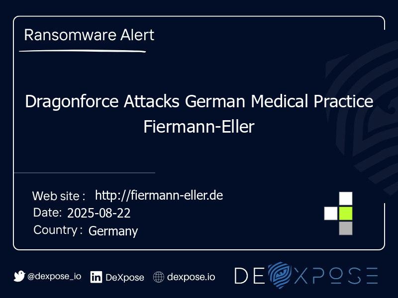 Dragonforce Attacks German Medical Practice Fiermann-Eller