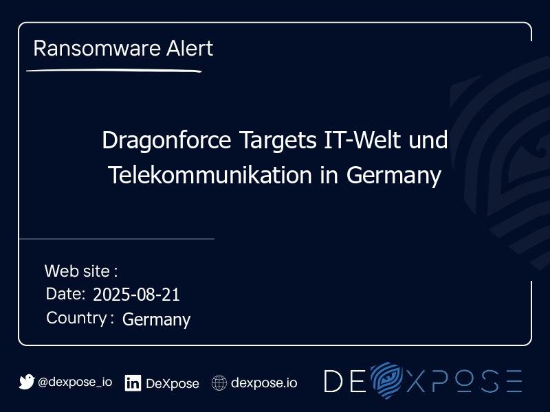 Dragonforce Targets IT-Welt und Telekommunikation in Germany