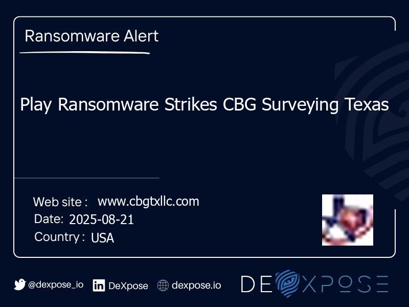 Play Ransomware Strikes CBG Surveying Texas