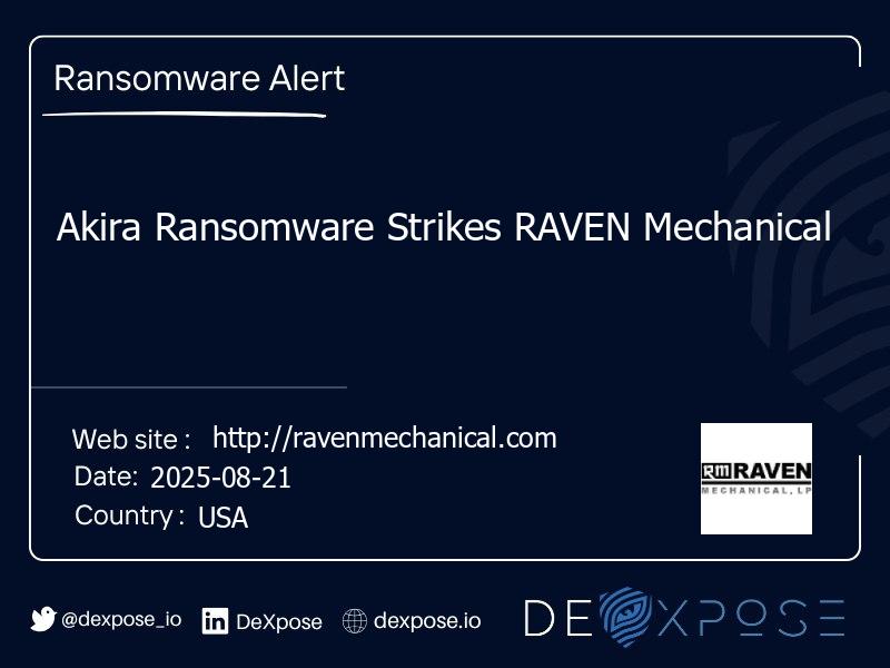 Akira Ransomware Strikes RAVEN Mechanical