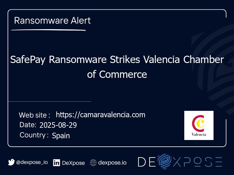 SafePay Ransomware Strikes Valencia Chamber of Commerce