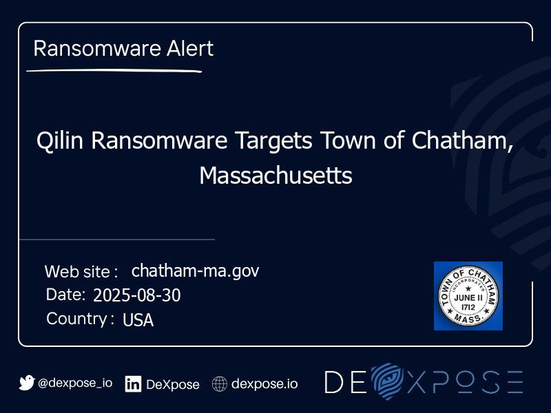 Qilin Ransomware Targets Town of Chatham, Massachusetts