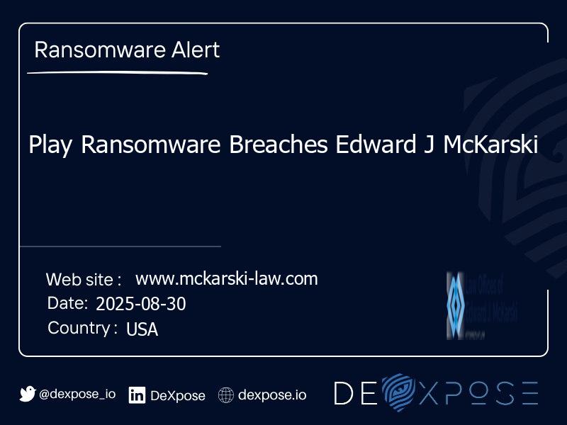 Play Ransomware Breaches Edward J McKarski