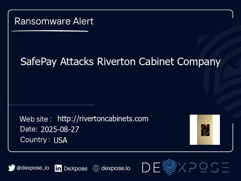 SafePay Attacks Riverton Cabinet Company
