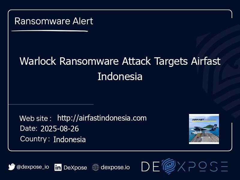 Warlock Ransomware Attack Targets Airfast Indonesia