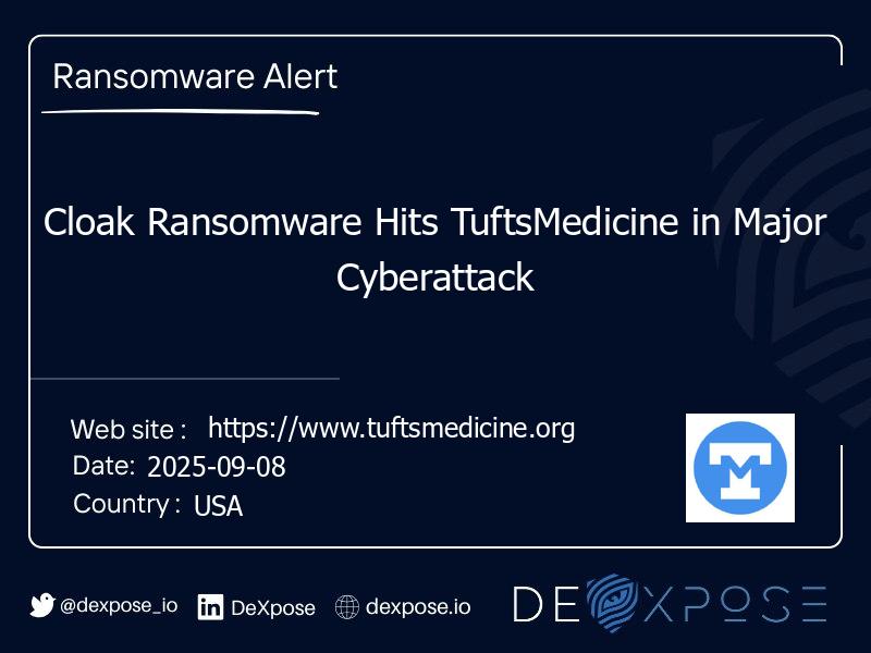 Cloak Ransomware Hits TuftsMedicine in Major Cyberattack
