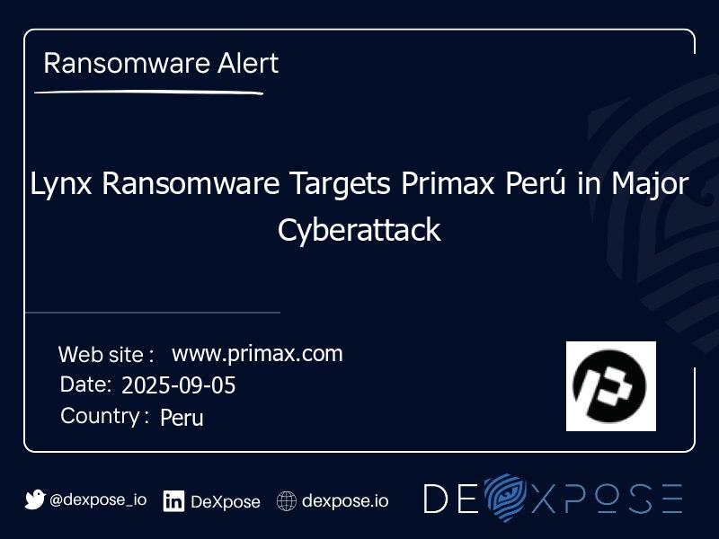 Lynx Ransomware Targets Primax Perú in Major Cyberattack