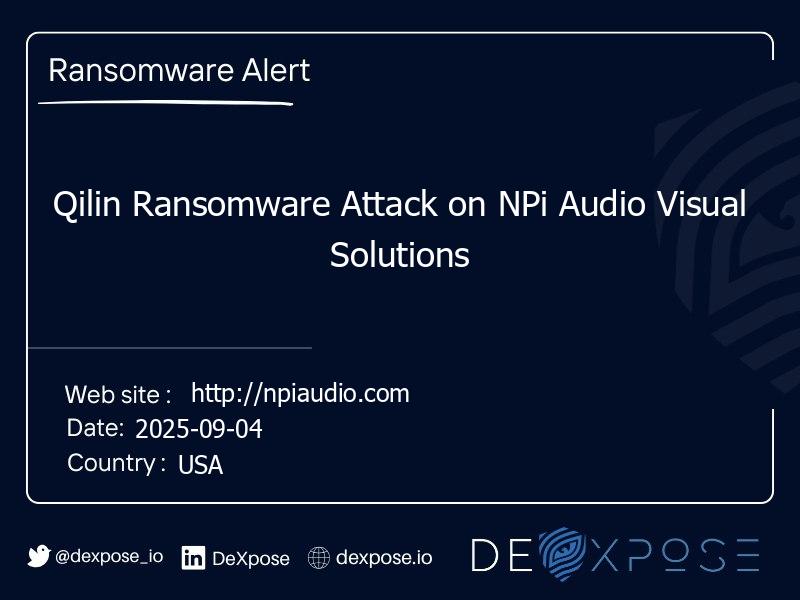Qilin Ransomware Attack on NPi Audio Visual Solutions