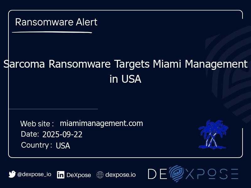 Sarcoma Ransomware Targets Miami Management in USA