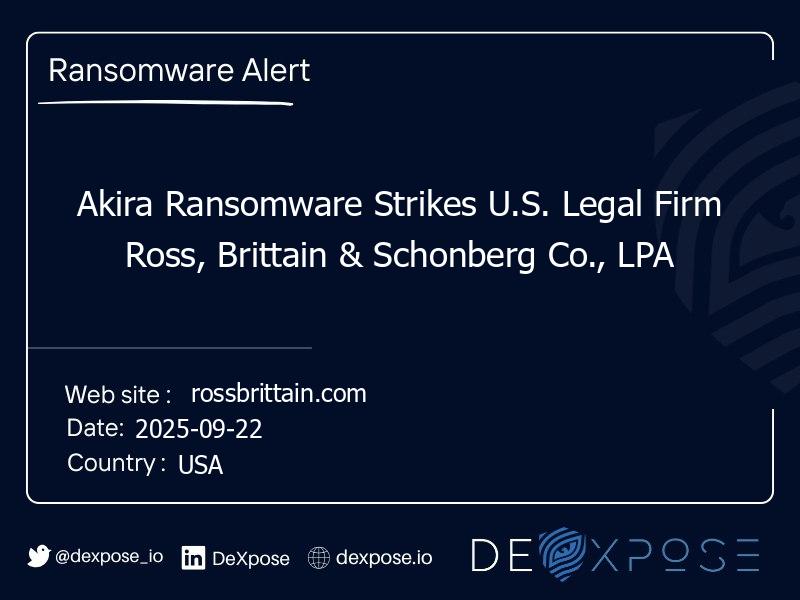 Akira Ransomware Strikes U.S. Legal Firm Ross, Brittain & Schonberg Co., LPA