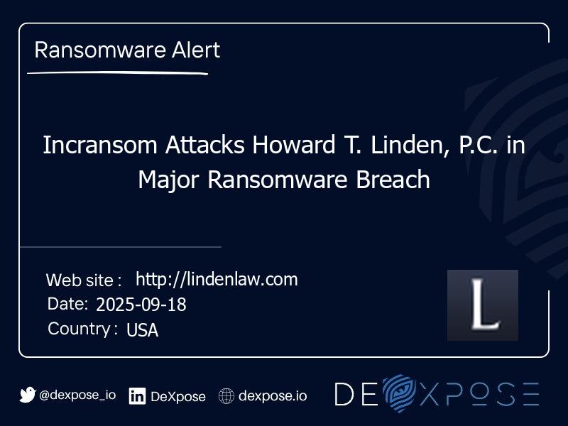 Incransom Attacks Howard T. Linden, P.C. in Major Ransomware Breach