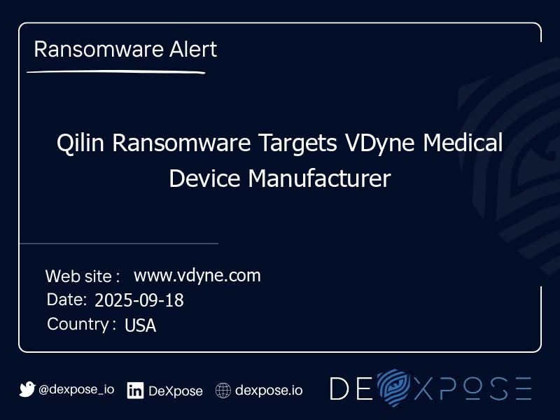 Qilin Ransomware Targets VDyne Medical Device Manufacturer
